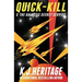 Quick-Kill & The Galactic Secret Service