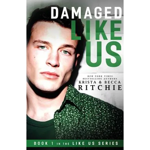 Damaged Like Us