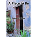 A Place to Be