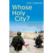 Whose Holy City?