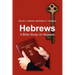 Hebrews: A Bible Study on Hebrews