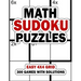 Math Sudoku Puzzles: Easy 4x4 Grid: 300 Games With Solution: Fun Arithmetic Logic Puzzle Games to Practice Your Addition, Subtraction, Mult