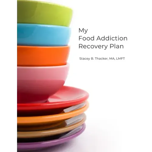 My Food Addiction Recovery Plan