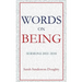 Words on Being: Sermons 2002-2018