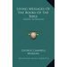 Living Messages of the Books of the Bible: Genesis to Malachi