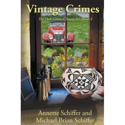 Vintage Crimes: The Oak Grove Chronicles: Book 4
