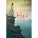 Hush: An Irish Princess' Tale