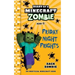 Diary of a Minecraft Zombie, Book 13: Friday Night Frights