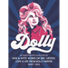 Dolly: An Unauthorized Collection of Wise & Witty Words on Grit, Lipstick, Love & Life from Dolly Parton