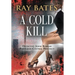 A Cold Kill