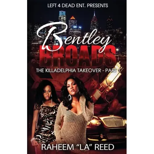 Bentley Broads: The Killadelphia Take Over