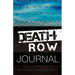 Death Row Journal