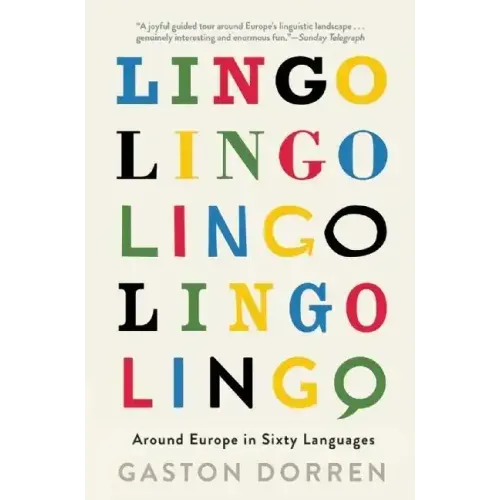 Lingo: Around Europe in Sixty Languages