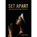Set Apart: Experiencing Freedom Through the Daniel Fast