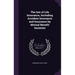 The law of Life Insurance, Including Accident Insurance and Insurance by Mutual Benefit Societies