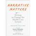 Narrative Matters: Writing to Change the Health Care System