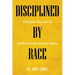Disciplined by Race: Theological Ethics and the Problem of Asian American Identity