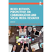 Mixed Methods Perspectives on Communication and Social Media Research