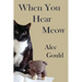 When You Hear Meow