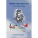 Tuskegee Airman Fighter Pilot: A Story of an Original Tuskegee Pilot Lt. Col. Hiram E. Mann
