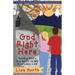 God Right Here: Seeing God's Big Story in My Everyday Life