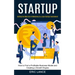 Startup: How to Find a Profitable Business Model and Creating a Growth Engine (Getting the Most Out of Mentoring in a Lean Startup Environment)