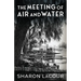 The Meeting of Air and Water
