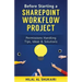 Before Starting a SharePoint Workflow Project: Permissions Handling Tips, Ideas & Solutions