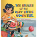 The Miracle of the Ugly Little Sweater: A Tale of Redemption