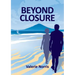 Beyond Closure