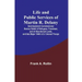Life and public services of Martin R. Delany: Sub-Assistant Commissioner Bureau Relief of Refugees, Freedmen, and of Abandoned Lands, and late Major 1