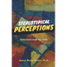 Stereotypical Perceptions: Redefining How We Think
