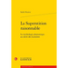La Superstition Raisonnable: La Mythologie Pharaonique Au Siecle Des Lumieres