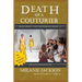 Death of a Couturier: An Art Cozy Mystery Thriller