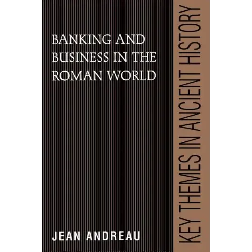 Banking and Business in the Roman World