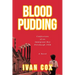 Blood Pudding: Confessions of an Immigrant Boy Pittsburgh, 1920