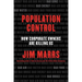 Population Control: How Corporate Owners Are Killing Us