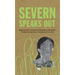 Severn Speaks Out