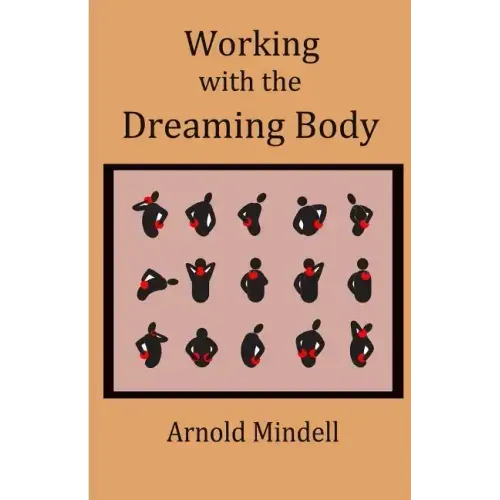 Working with the Dreaming Body