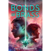 Bonds of Brass: Book One of the Bloodright Trilogy