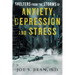 Shelters from the Storms of Anxiety, Depression and Stress