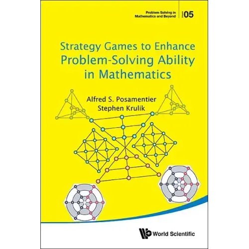 Strategy Games to Enhance Problem-Solving Ability in Mathematics