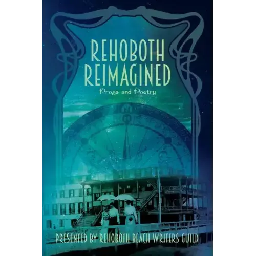 Rehoboth Reimagined