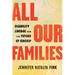 All Our Families: Disability Lineage and the Future of Kinship