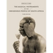 The Musical Instruments of the Indigenous People of South Africa