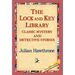The Lock and Key Library Classic Mystrey and Detective Stories