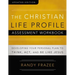 The Christian Life Profile Assessment Workbook Updated Edition: Developing Your Personal Plan to Think, Act, and Be Like Jesus