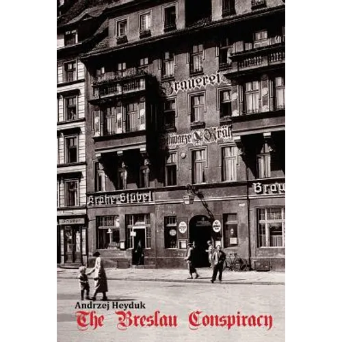 The Breslau Conspiracy