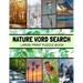 Nature Word Search Large Print Puzzle Book: Animals Word Search, Botanical Word Search, Nature Word Search Puzzle Books For Adults, Gardening Word Sea