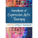 Handbook of Expressive Arts Therapy
